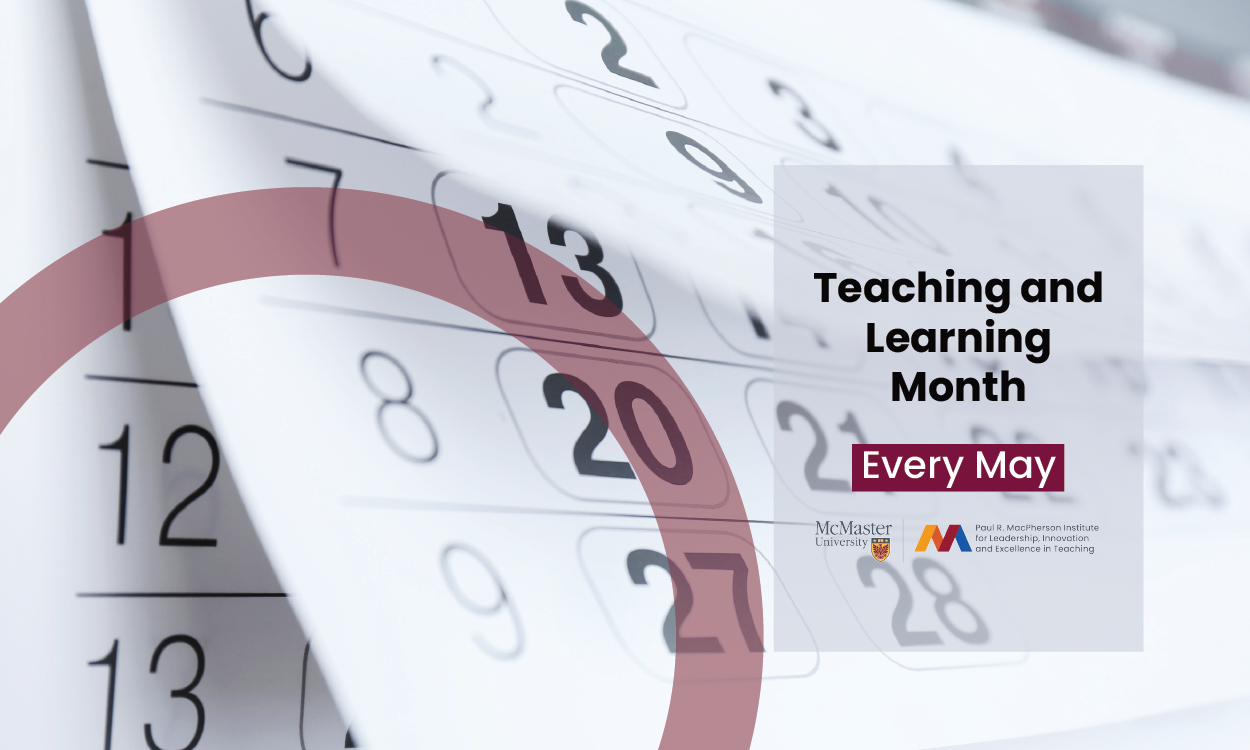 Teaching and Learning Month brings professional development to McMaster educators every May.