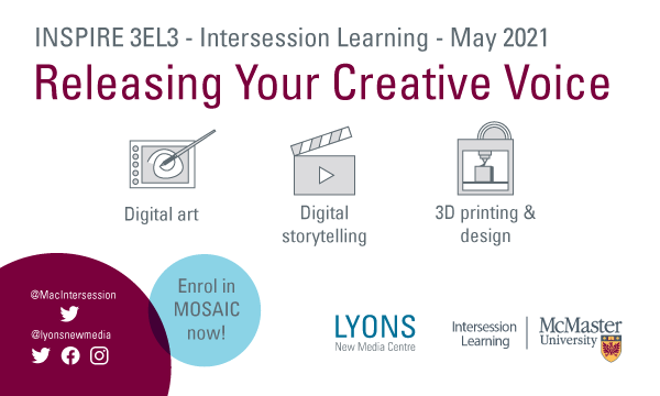Inspire 3EL3 Intersession Learning May 2021 Releasing Your Creative Voice 4 week interdisciplinary course